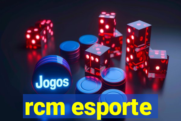 rcm esporte